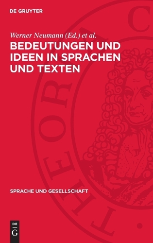Bedeutungen Und Ideen in Sprachen Und Texten