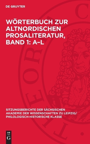 Wörterbuch Zur Altnordischen Prosaliteratur, Band 1: A-L