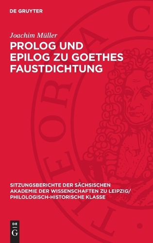 PROLOG Und Epilog Zu Goethes Faustdichtung