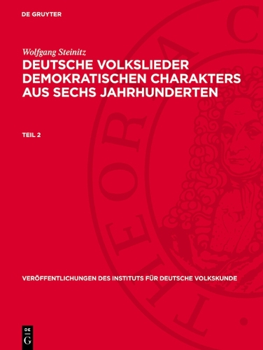 Wolfgang Steinitz: Deutsche Volkslieder Demokratischen Charakters Aus Sechs Jahrhunderten. Teil 2