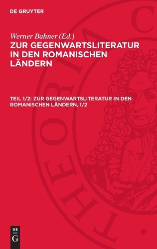Zur Gegenwartsliteratur in Den Romanischen Ländern. Teil 1/2