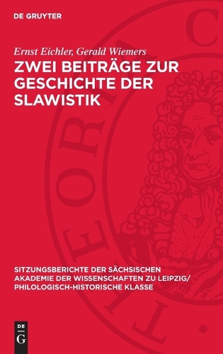 Zwei Beiträge Zur Geschichte Der Slawistik
