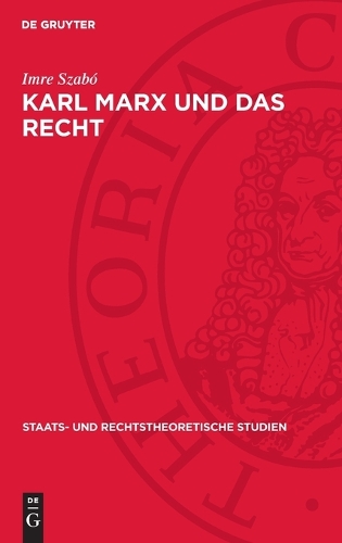Karl Marx Und Das Recht