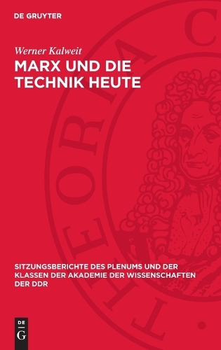 Marx Und Die Technik Heute