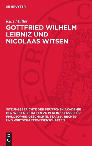 Gottfried Wilhelm Leibniz Und Nicolaas Witsen
