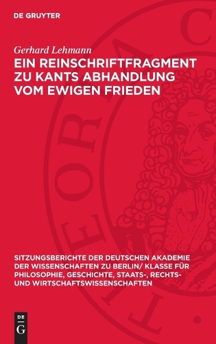 Ein Reinschriftfragment Zu Kants Abhandlung Vom Ewigen Frieden