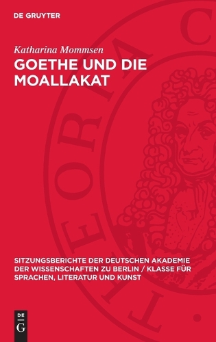 Goethe Und Die Moallakat
