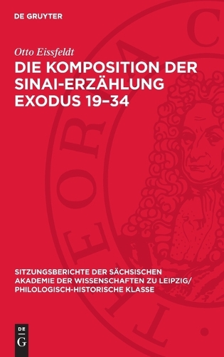 Die Komposition Der Sinai-Erzählung Exodus 19-34