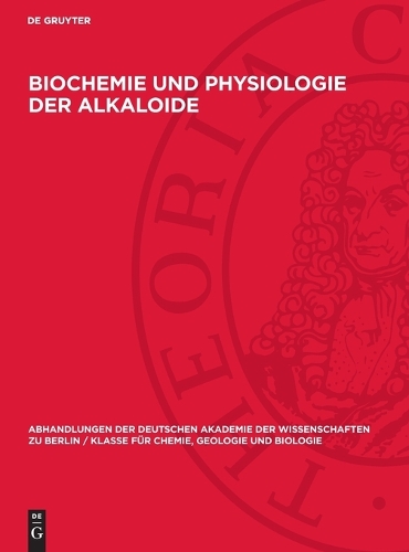 Biochemie und Physiologie der Alkaloide