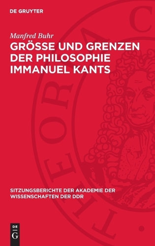 Größe Und Grenzen Der Philosophie Immanuel Kants