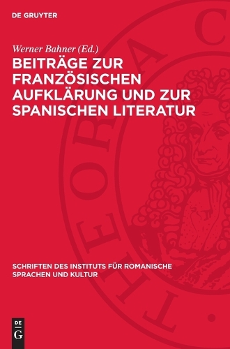 Beiträge Zur Französischen Aufklärung Und Zur Spanischen Literatur