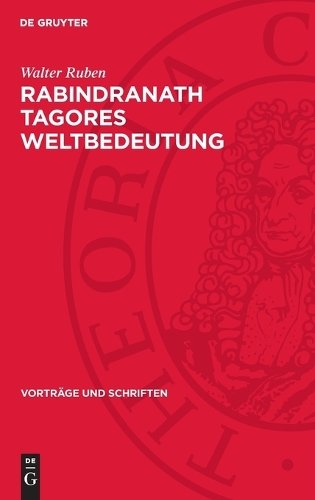 Rabindranath Tagores Weltbedeutung