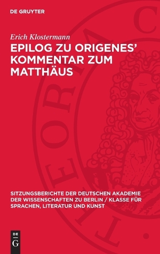 Epilog Zu Origenes' Kommentar Zum Matthäus