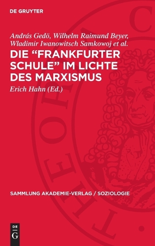 Die "Frankfurter Schule" Im Lichte Des Marxismus