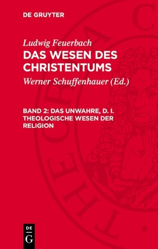 Das Unwahre, D. I. Theologische Wesen Der Religion