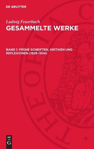 Frühe Schriften, Kritiken und Reflexionen (1828-1834)