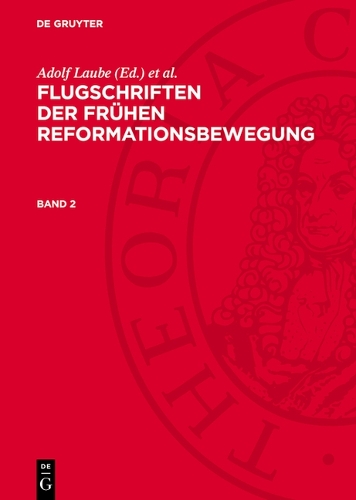 Flugschriften Der Frühen Reformationsbewegung. Band 2
