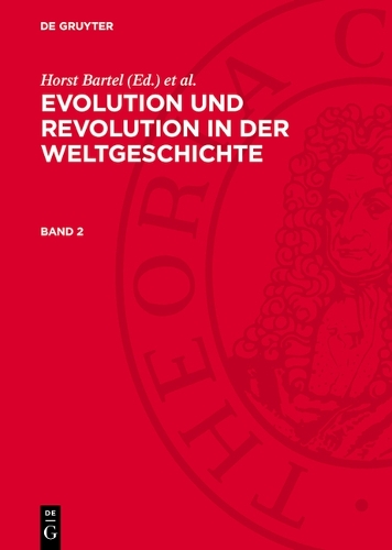 Evolution Und Revolution in Der Weltgeschichte. Band 2