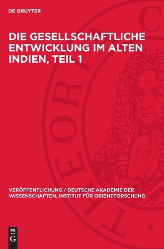 Die gesellschaftliche Entwicklung im alten Indien, Teil 1