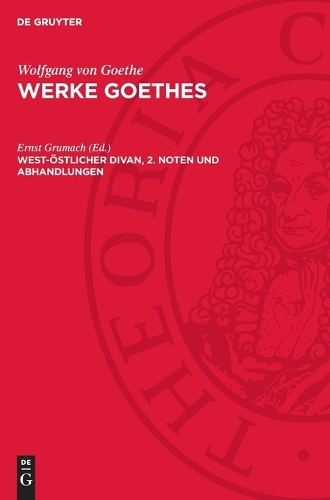West-Östlicher Divan, 2. Noten Und Abhandlungen