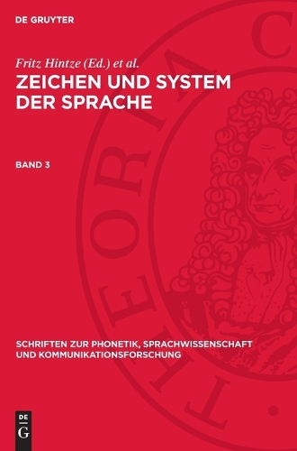 Zeichen Und System Der Sprache. Band 3
