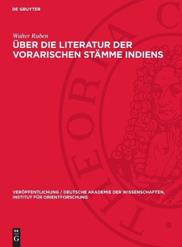 Über Die Literatur Der Vorarischen Stämme Indiens