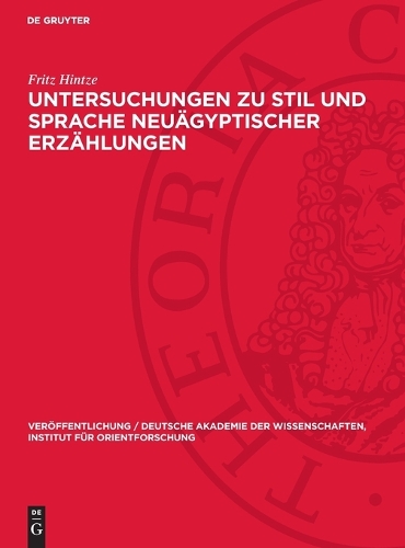 Untersuchungen Zu Stil Und Sprache Neuägyptischer Erzählungen