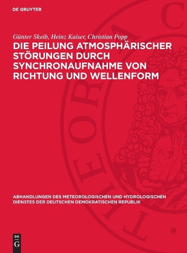 Die Peilung Atmosphärischer Störungen Durch Synchronaufnahme Von Richtung Und Wellenform