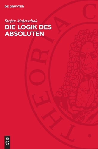 Die Logik Des Absoluten