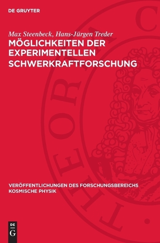 Möglichkeiten Der Experimentellen Schwerkraftforschung