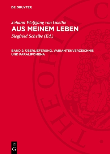 Überlieferung, Variantenverzeichnis Und Paralipomena