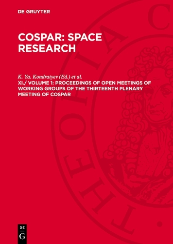 Proceedings of Open Meetings of Working Groups of the Thirteenth Plenary Meeting of COSPAR