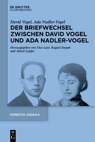 Der Briefwechsel Zwischen David Vogel Und ADA Nadler-Vogel