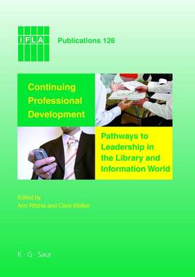 Continuing Professional Development: Pathways to Leadership in the Library and Information World