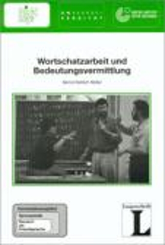 Wortschatzarbeit Und Bedeutungsvermittlung