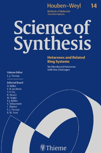 Science of Synthesis: Houben-Weyl Methods of Molecular Transformations Vol. 10