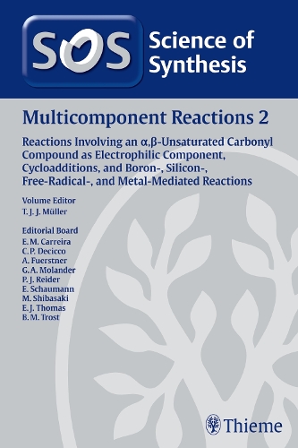 Science of Synthesis: Multicomponent Reactions Vol. 2
