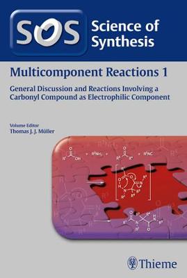 Science of Synthesis: Multicomponent Reactions Vol. 1