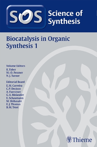 2014/5Science of Synthesis: Biocatalysis in Organic Synthesis Vol. 1