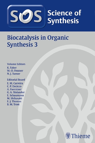 2014/7Science of Synthesis: Biocatalysis in Organic Synthesis Vol. 3