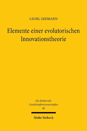 Elemente einer evolutorischen Innovationstheorie