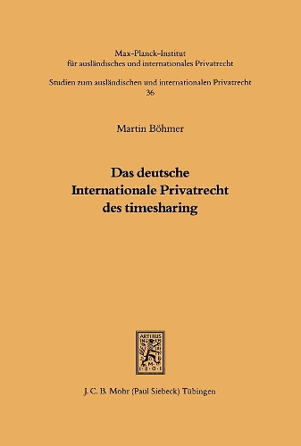 Das deutsche Internationale Privatrecht des Timesharing