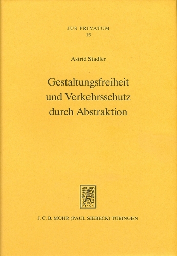 Gestaltungsfreiheit und Verkehrsschutz durch Abstraktion