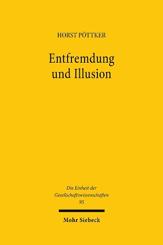 Entfremdung und Illusion