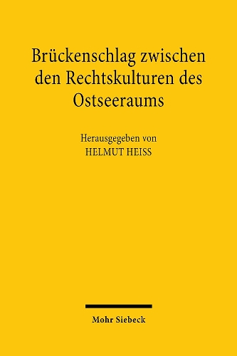 Brückenschlag zwischen den Rechtskulturen des Ostseeraums