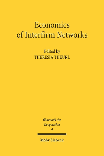 Economics of Interfirm Networks