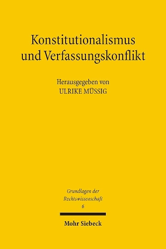 Konstitutionalismus und Verfassungskonflikt
