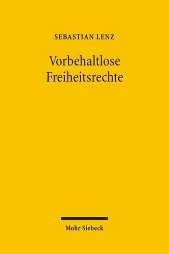 Vorbehaltlose Freiheitsrechte