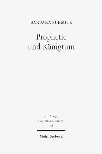 Prophetie und Königtum