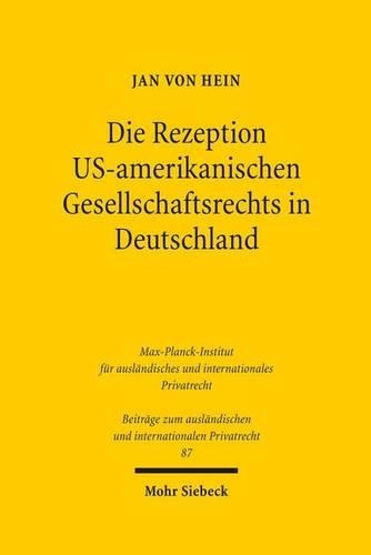 Die Rezeption US-amerikanischen Gesellschaftsrechts in Deutschland